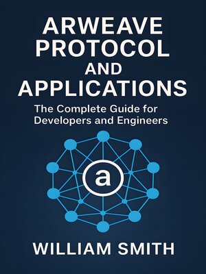 cover image of Arweave Protocol and Applications